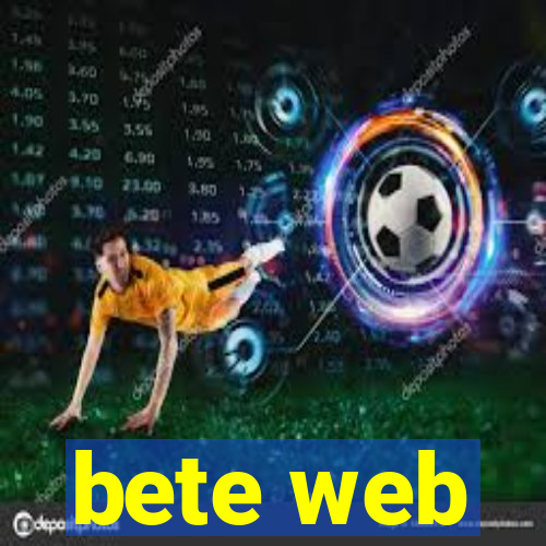 bete web